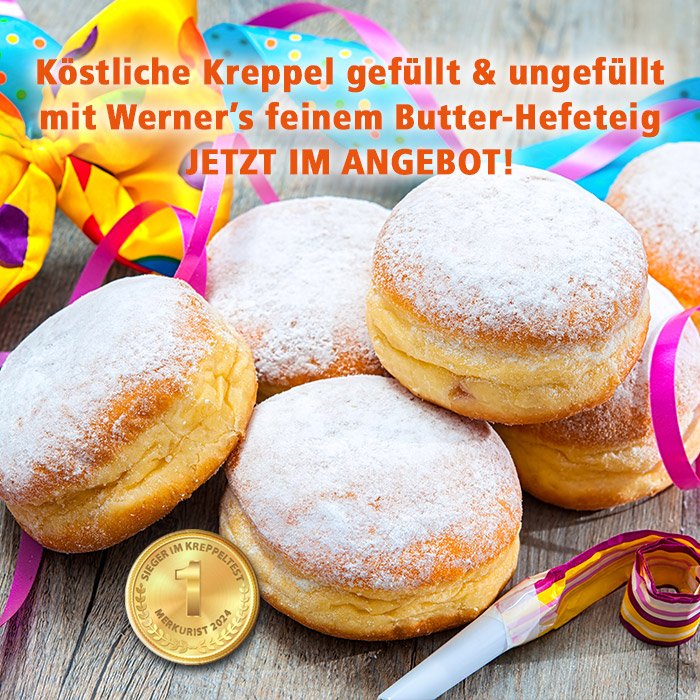 Kreppel und Fastnachtsdeko auf einem Tisch. Dazu der Text: „Köstliche Kreppel gefüllt & ungefüllt mit Werner‘s feinem Butter-Hefeteig JETZT IM ANGEBOT!“